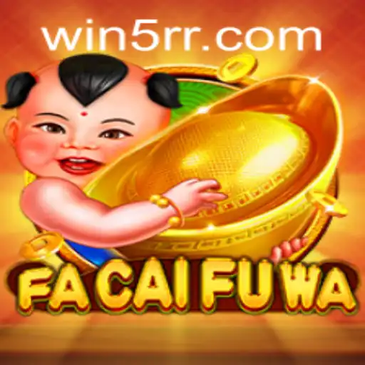 Exploring the Vibrant World of FaCaiFuWa: The New Gaming Sensation