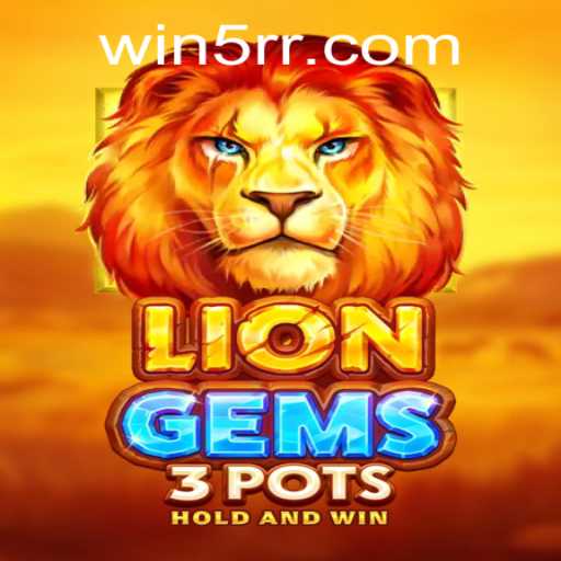 LionGems3pots: An Engaging Adventure in the World of Online Gaming