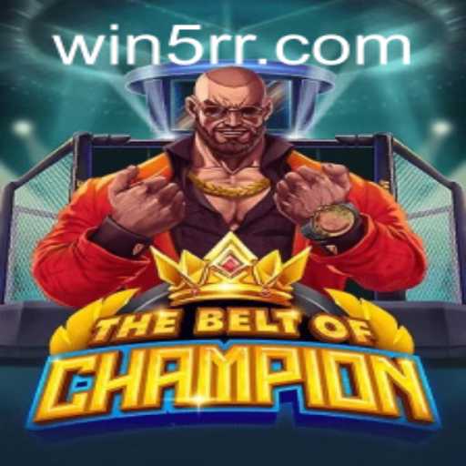 Exploring TheBeltOfChampion: A Thrilling Gaming Adventure