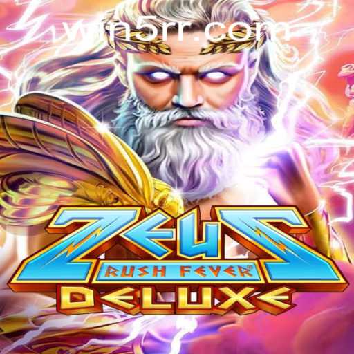 Zeus Rush Fever Deluxe: An Exciting Odyssey into the World of Mythical Adventure