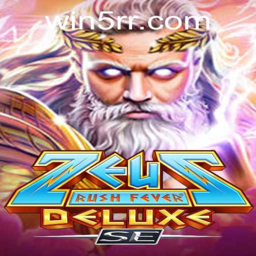 Unleashing the Adventure: ZeusRushFeverDeluxeSE - A Divine Gaming Experience